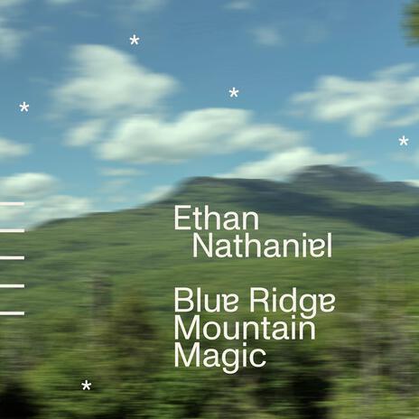 Blue Ridge Mountain Magic | Boomplay Music