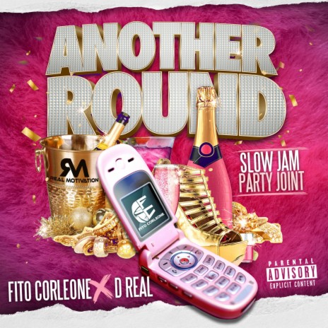 Another Round ft. D-Real | Boomplay Music