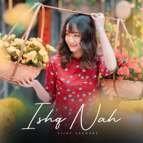 Ishq Nah | Boomplay Music