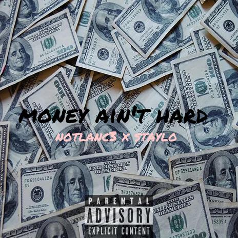 Money Ain't Hard | Boomplay Music