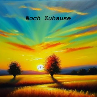 Noch Zuhause