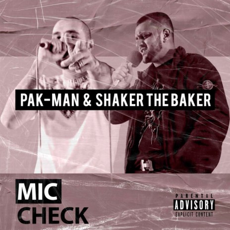 Mic Check ft. Shaker The Baker