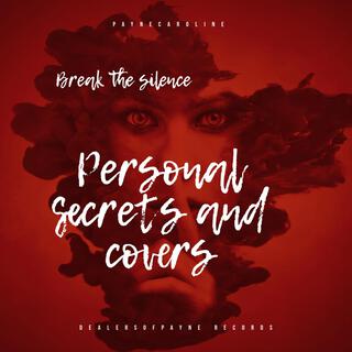 Covers and secrets The