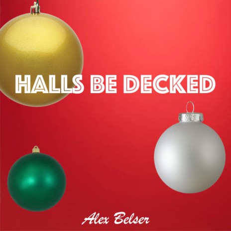 Halls Be Decked | Boomplay Music