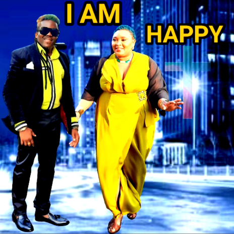 I AM HAPPY | Boomplay Music