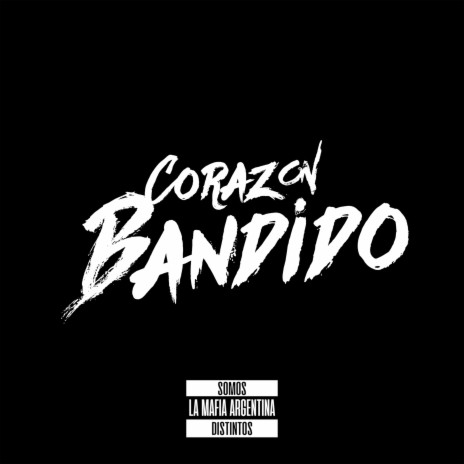 Corazón Bandido | Boomplay Music