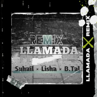 Llamada Remix (DJ 32 Remix)