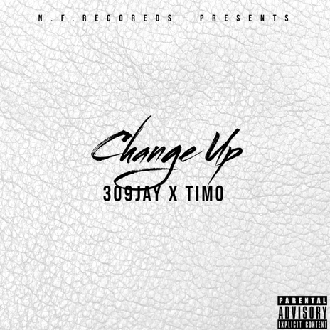 Change Up ft. Timoo | Boomplay Music