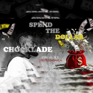 SPEND THE DOLLAR