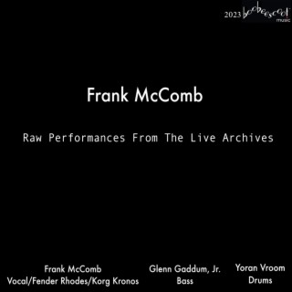 Raw Performances From The Live Archives
