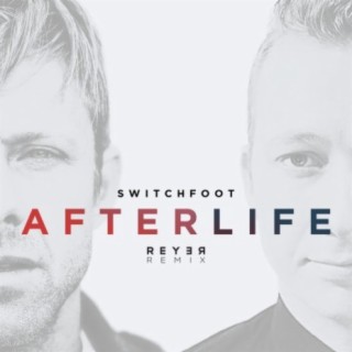 Afterlife (Reyer Remix)