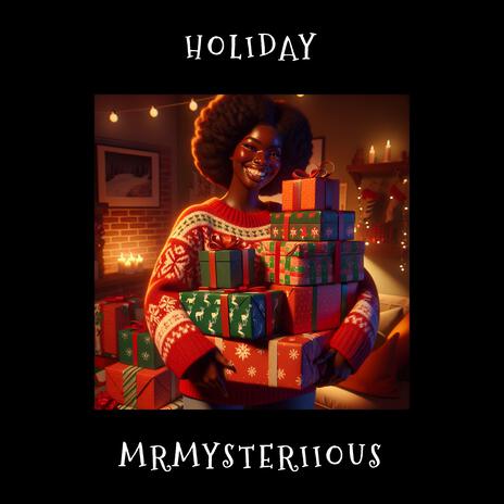 Holiday | Boomplay Music