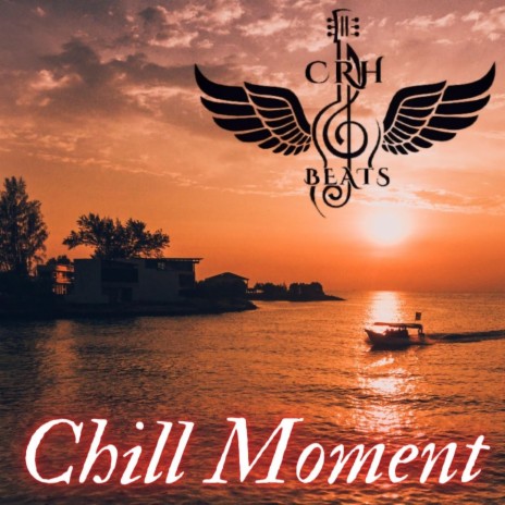 Chill Moment | Boomplay Music