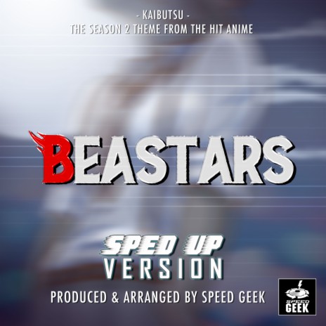 Kaibutsu (From Beastars Season 2) (Sped-Up Version) | Boomplay Music