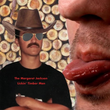 Lickin' Timber Man | Boomplay Music