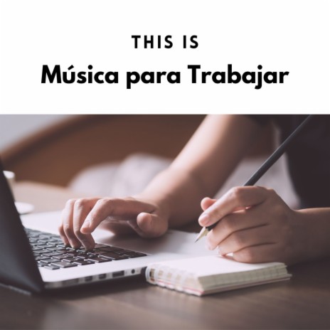 This is Música para Trabajar