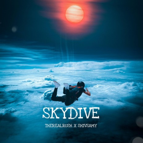 Skydive ft. Shivsamy | Boomplay Music