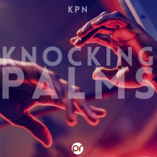 Knocking Palms