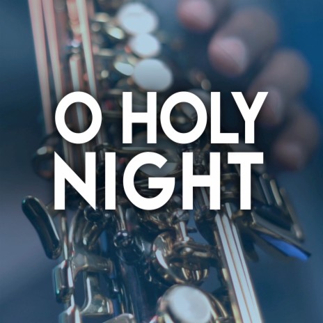 O Holy Night | Boomplay Music