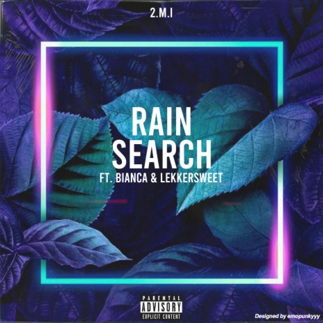 Rain Search (Radio Edit) ft. Bianca-R & Lekkersweet | Boomplay Music