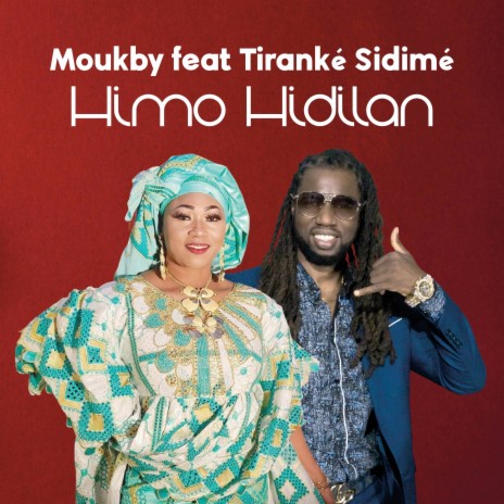 Himo Hidilan ft. Tiranké Sidimé | Boomplay Music