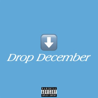 Drop December