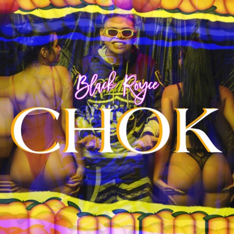 Chok | Boomplay Music