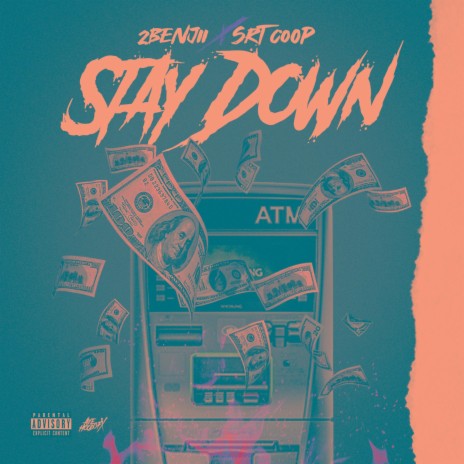 Stay Down ft. SRT Coop | Boomplay Music