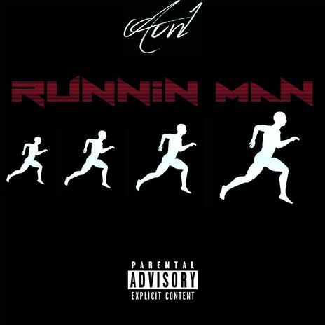 Runnin Man | Boomplay Music