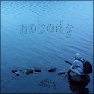 Nobody