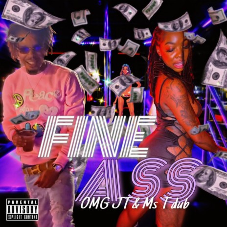 FINE ASS ft. T-Dub | Boomplay Music