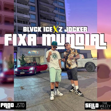 Fixa Mundial ft. Z Jocker | Boomplay Music