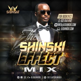 Shinski Effect Mix Vol 1 [﻿Afrobeat, Dancehall, Moobahton, Top 40 ]