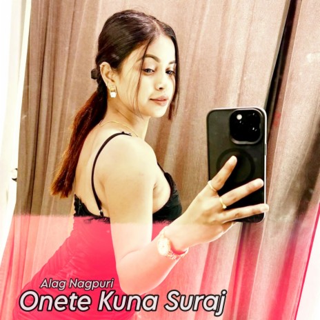 Onete Kuna Suraj | Boomplay Music