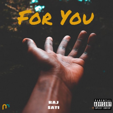 For You ft. Sati | Boomplay Music