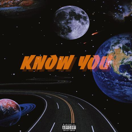 Know you | Boomplay Music