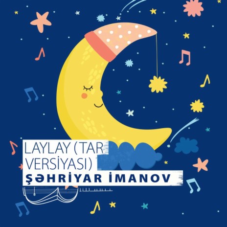 Laylay (Tar Versiyası) | Boomplay Music