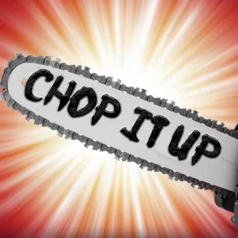 Chop It Up ft. NemRaps