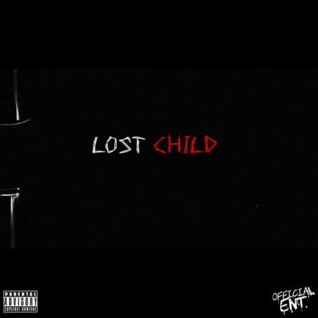Lost Child | Boomplay Music