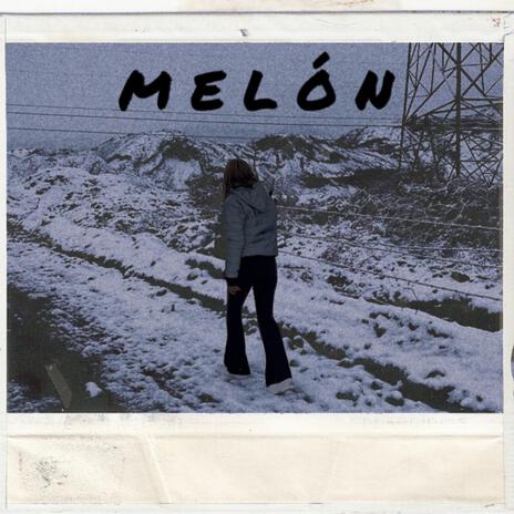 Melón | Boomplay Music