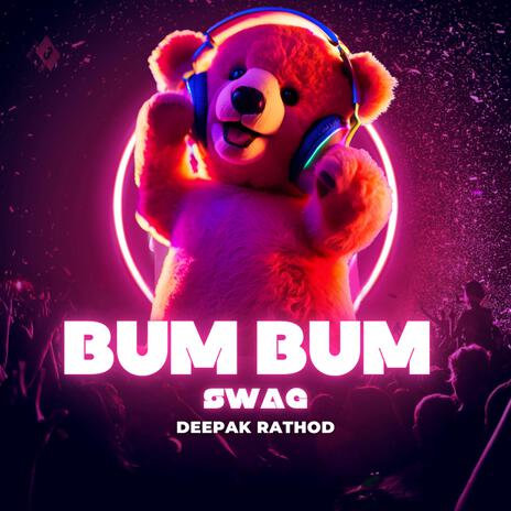 Bum Bum Swag | Boomplay Music