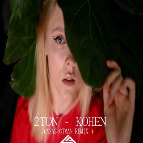 2TON (KOHEN) (Anas otman Remix)