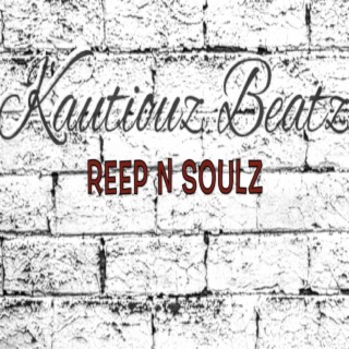 reep n soulz