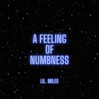A Feeling Of Numbness