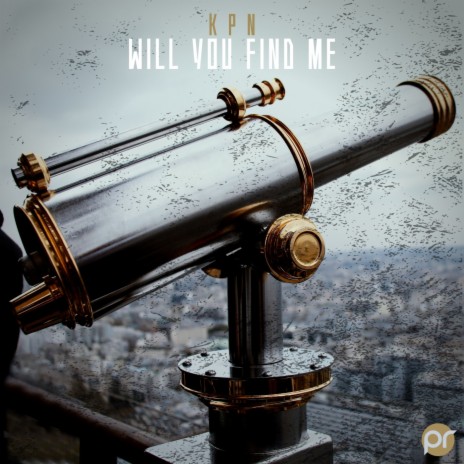 Will You Find Me | Boomplay Music