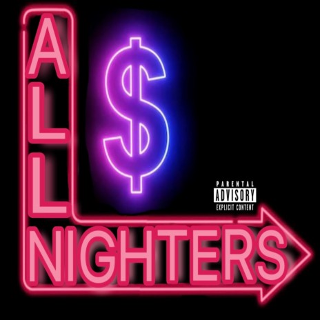 All Nighters | Boomplay Music