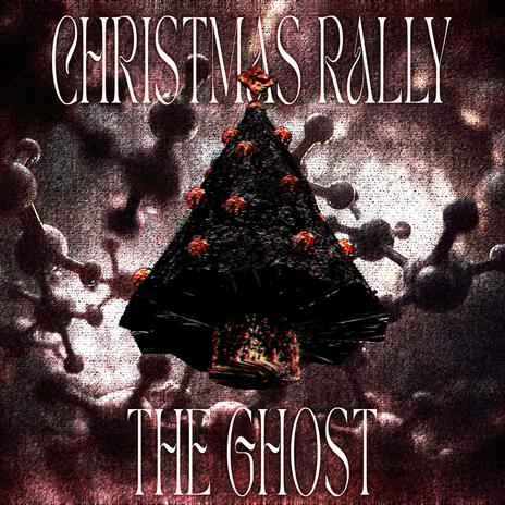 Christmas Rally ft. The Ghost | Boomplay Music