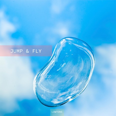 Jump & Fly | Boomplay Music