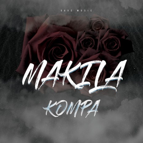 Makila Kompa | Boomplay Music