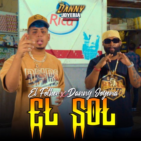 El Sol ft. El Fother | Boomplay Music